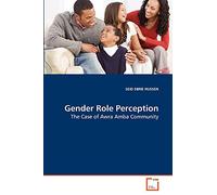 Gender Role Perception: The Case of Awra Amba Community