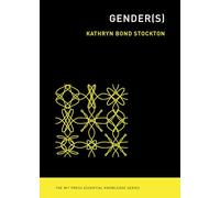 Gender(s) (The MIT Press Essential Knowledge series)