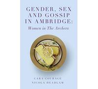 Gender, Sex and Gossip in Ambridge