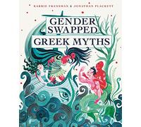 Gender Swapped Greek Myths - Fransman, Karrie - Hardback -