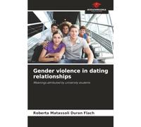 Gender violence in dating relationships: Meanings attributed by university students