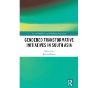 Gendered Transformative Initiatives in South Asia