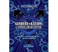 Genderf*kation: A Gender Emancipation