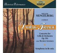 GENDRON MAURICE (cello) - Dvorak: Concerto for cello in Bm; Franck: Symphony in Dm