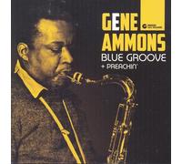 Gene Ammons - Blue Groove + Preachin' + 1 Bonus Track