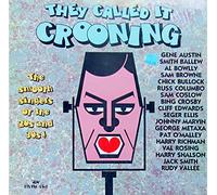 Gene Austin, Smith Ballew, Al Bowlly. Sam Browne - They Called It Crooning [Vinyl LP]