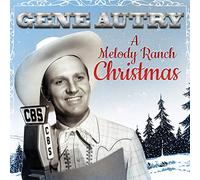 Gene Autry - A Melody Ranch Christmas