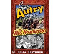 Gene Autry: Big Sombrero [DVD] [1949] [Region 1] [US Import] [NTSC]