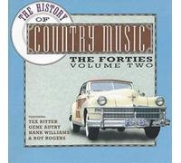 Gene Autry / Carson Robinson - The History of Country Music The Forties Vol. 2 (US Import)