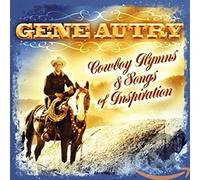 Gene Autry - Cowboy Hymns & Songs Of I