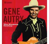 Gene Autry - The Singing Cowboy