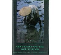 Gene Banks & the World′s Food (Princeton Legacy Library)