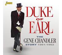 Gene Chandler - The Gene Chandler Story - Duke Of Earl 1961-1962