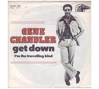 GENE CHANDLER - get down 45 rpm single