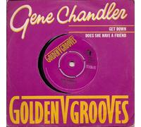 Gene Chandler Get Down UK 45 7" single +Picture Sleeve +Does She Have A Friend?