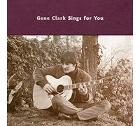 Gene Clark - Gene Clark Sings For You