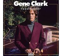 Gene Clark - Roadmaster