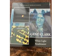 GENE CLARK WHITE LIGHT / ROADMASTER