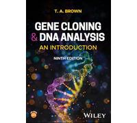 Gene Cloning and DNA Analysis : An Introduction