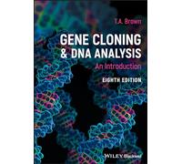 Gene Cloning and DNA Analysis: An Introduction, 8th Edition