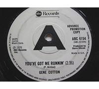 Gene Cotton - Cotton, Gene You've Got Me Runnin' 7" ABC ABC 4154 EX 1976 demo