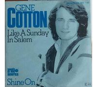 Gene Cotton - Like A Sunday In Salem / Shine On