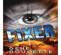 Gene Doucette Fixer Paperback Book Gene Doucette Multicolor