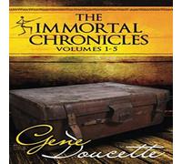 Gene Doucette The Immortal Chronicles: Volumes 1-5 Paperback Book Gene Doucette Multicolor
