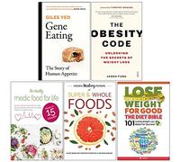 Gene Eating, The Obesity Code, Healthy Medic Food For Life, Hidden Healing Powers, Lose Weight for Good the Diet Bible 5 Books Collection Set