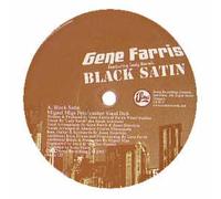 Gene Farris - Black Satin (Miguel Migs Remixes) [VINYL]