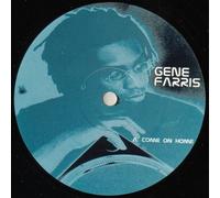 Gene Farris / Come On Home