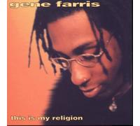 Gene Farris - This Is My Religion