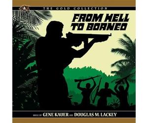 Gene Kauer & Douglas M. Lackey - From Hell To Borneo