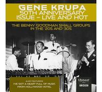 Gene Krupa : 50th Anniversary Issue - Live and Hot: The Benny Goodman Small