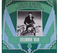 Gene Krupa And His Orchestra - Drummin' Man