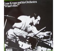Gene Krupa And His Orchestra - What's this (UK) / Vinyl record [Vinyl-LP]