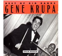 Gene Krupa - Best of Big Bands: Gene Krupa Drum Boogie