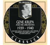 Gene Krupa - Classics 1939 - 1940