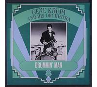 GENE KRUPA - drummin' man