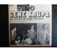 Gene Krupa / The Swinging Big Bands (1945/1947)