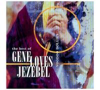 Gene Loves Jezebel - Voodoo Best of Gene Loves Jeze