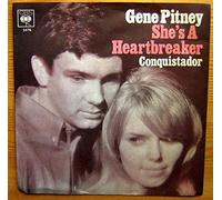 Gene Pitney - She's A Heartbreaker / Conquistador [Vinyl Single 7'']