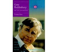 Gene Roddenberry: The Last Conversation: 2 (Portraits of American Genius)