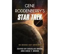 Gene Roddenberry's Star Trek : The Original Cast Adventures