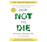 Gene Stone - How Not to Die - Tenth Anniversary Edition - Paperback - A245z