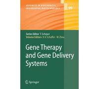 Gene Therapy and Gene Delivery Systems