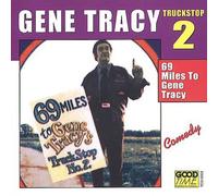 Gene Tracy - 69 Miles to #2