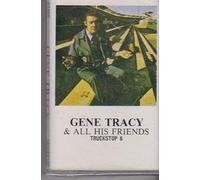 Gene Tracy & All His Friends [CASSETTE]