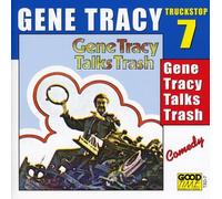 Gene Tracy - Talks Trash