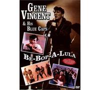 Gene Vincent And His Blue Caps: Be Bop A Lula [DVD]